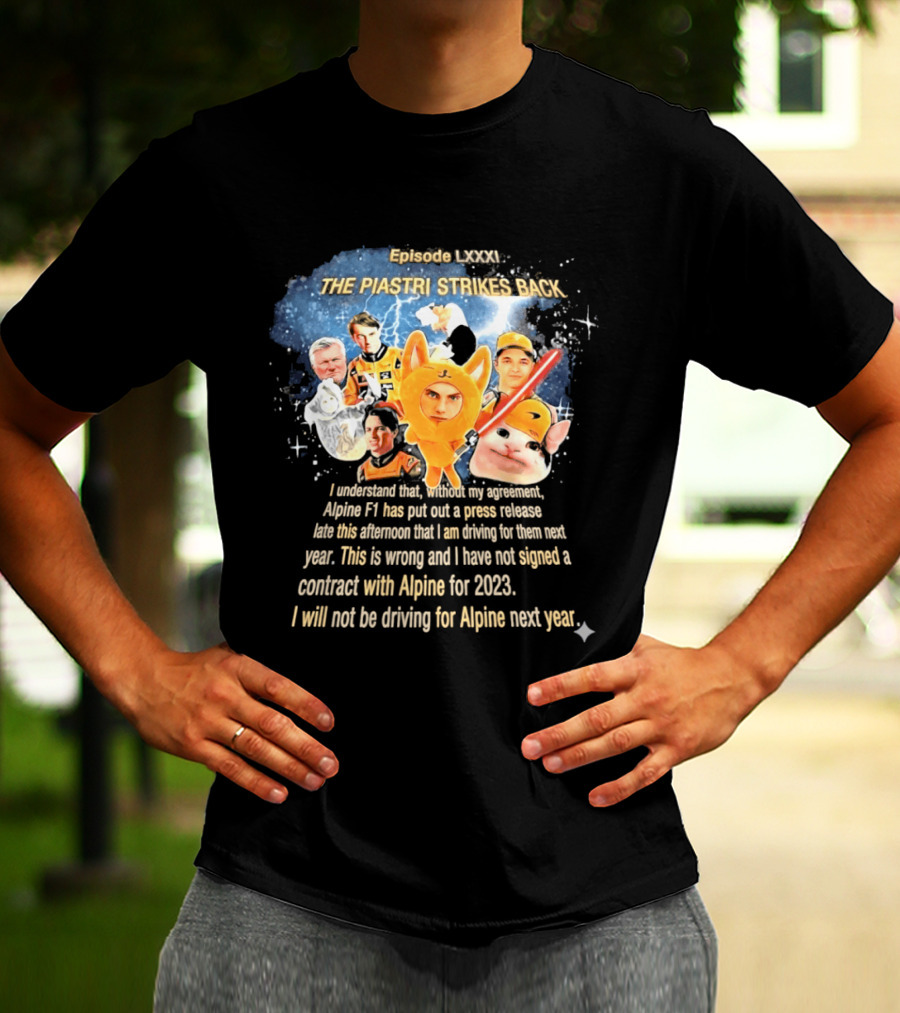 Oscar Piastri Episode LXXXI The Piastri Strikes Back Alpine F1 Contract 2023 T-Shirt