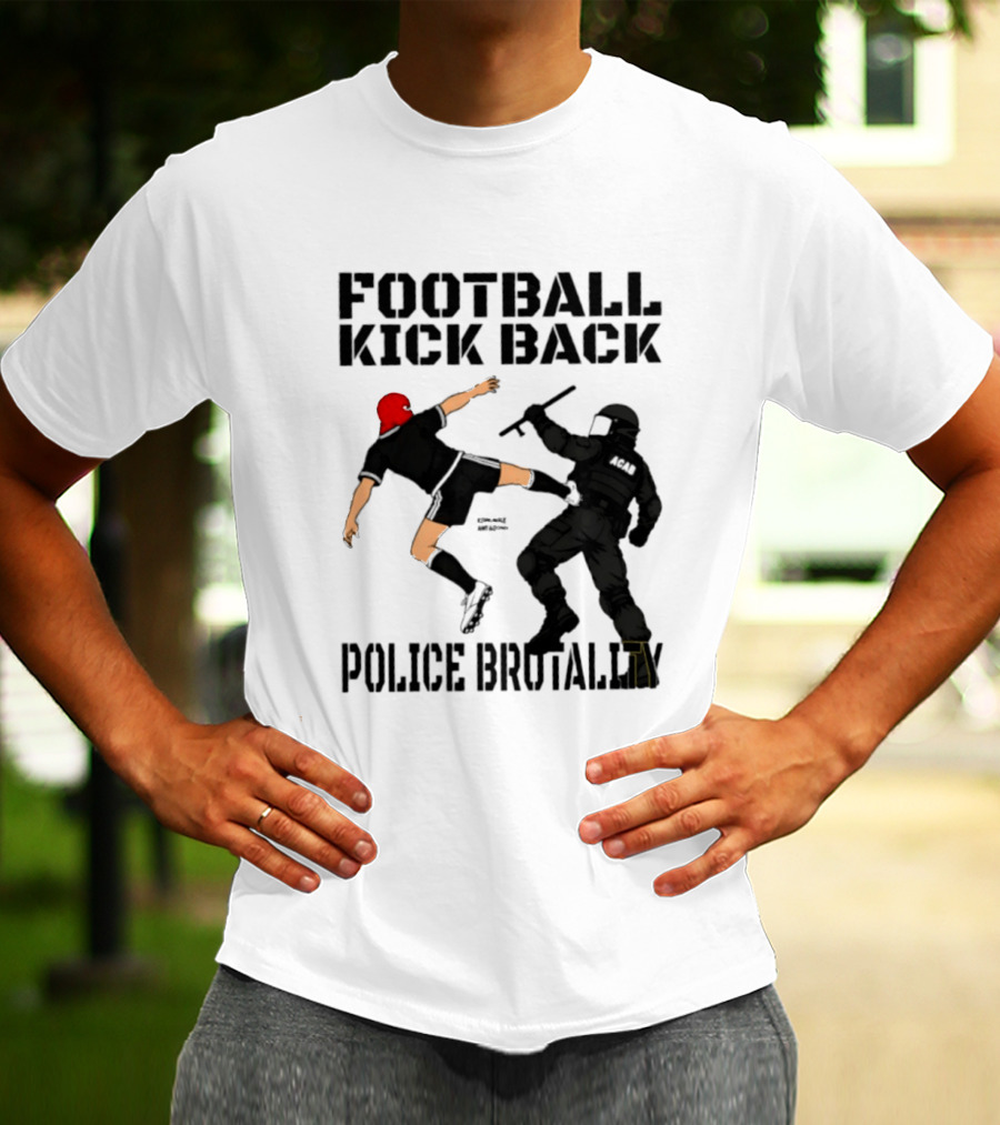 Football Kick Back Police Brutality T-Shirt