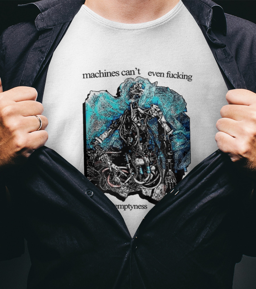 Machines Cannot Replicate Emptiness Cyberpunk Gothic T-Shirt
