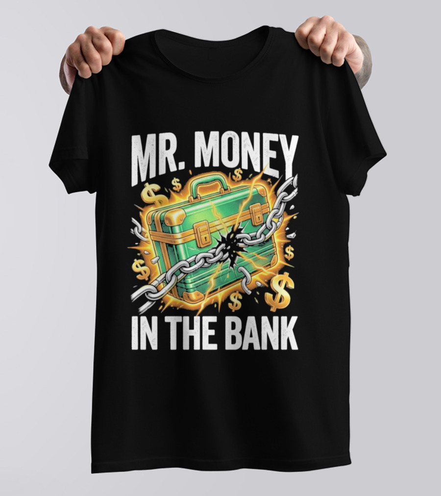 2026 Mr. Money In The Bank Winner Briefcase Chains And Dollar Signs Explosion T-Shirt