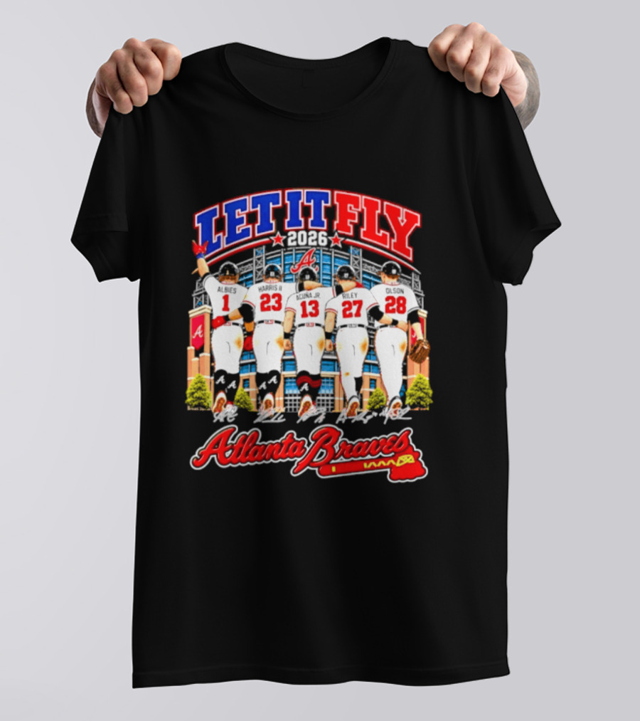 Atlanta Braves Let It Fly 2026 MLB Players Signatures T-Shirt