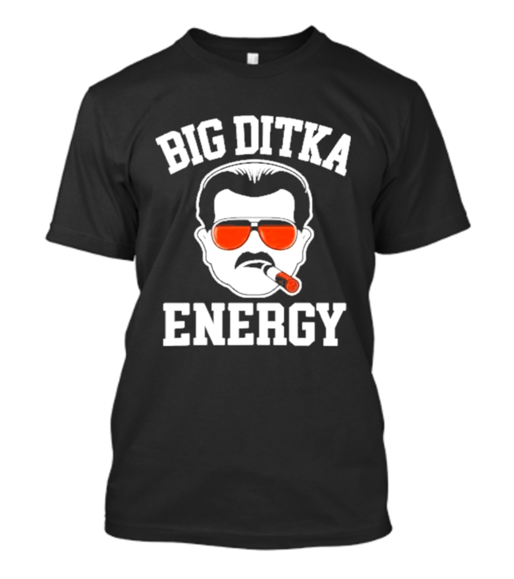 Big Ditka Energy Sunglasses Cigar Head T-Shirt