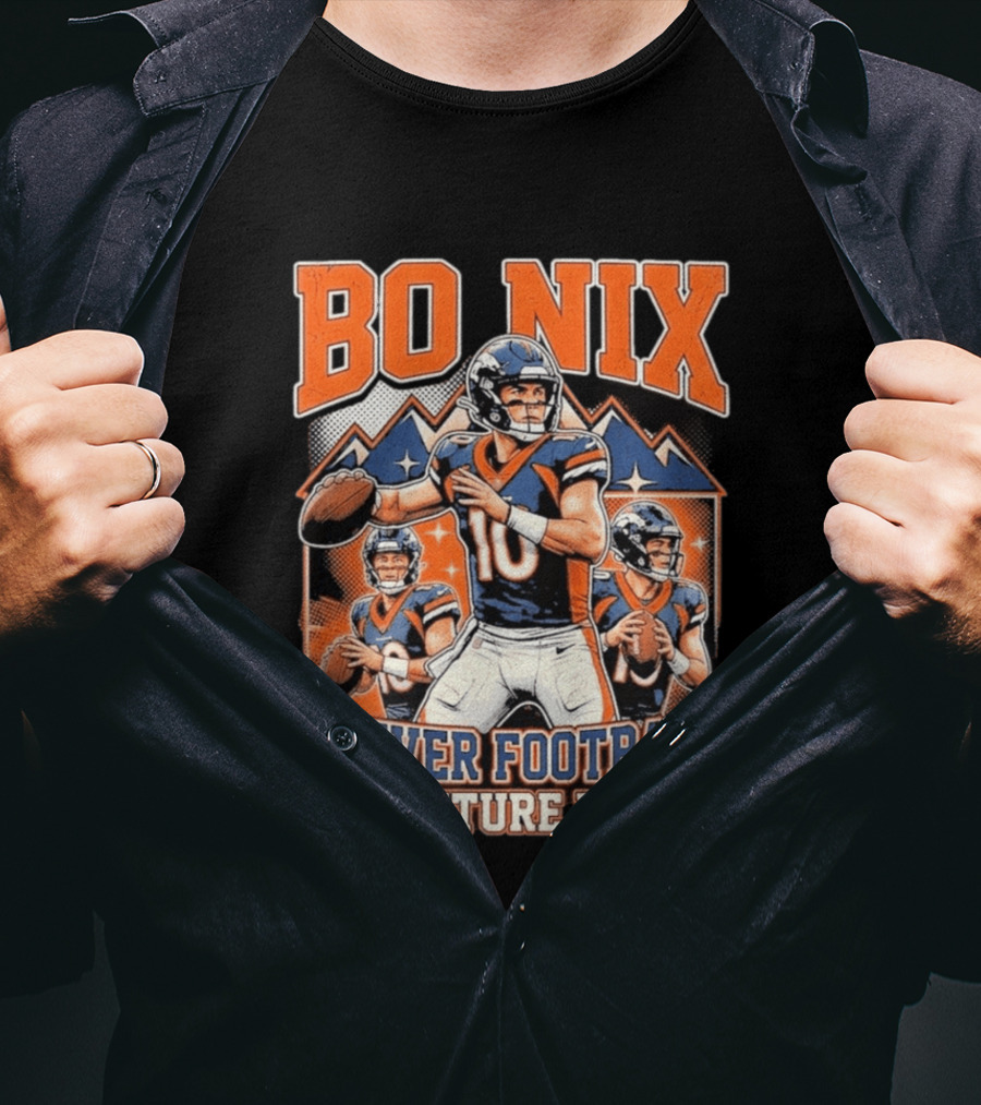 Bo Nix Denver Football The Future Is Now T-Shirt