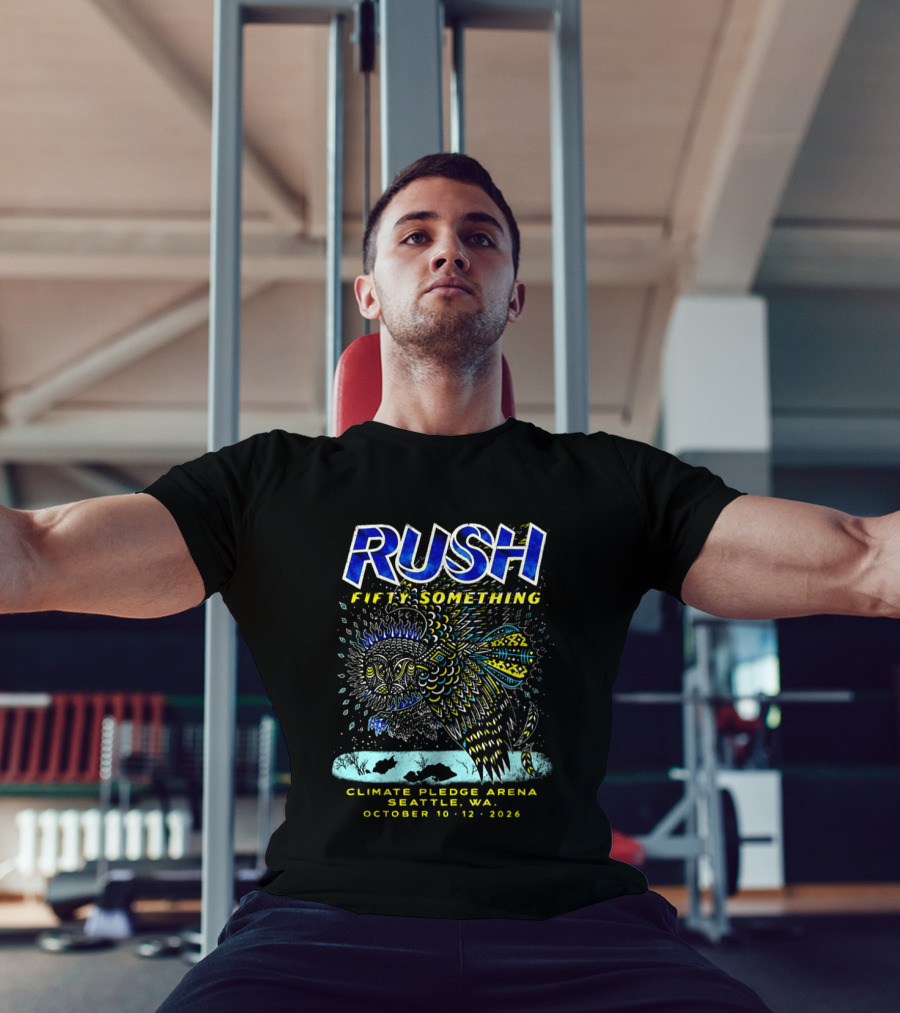 Rush Fifty Something Live At Climate Pledge Arena Seattle WA October 10 12 2026 Owl T-Shirt