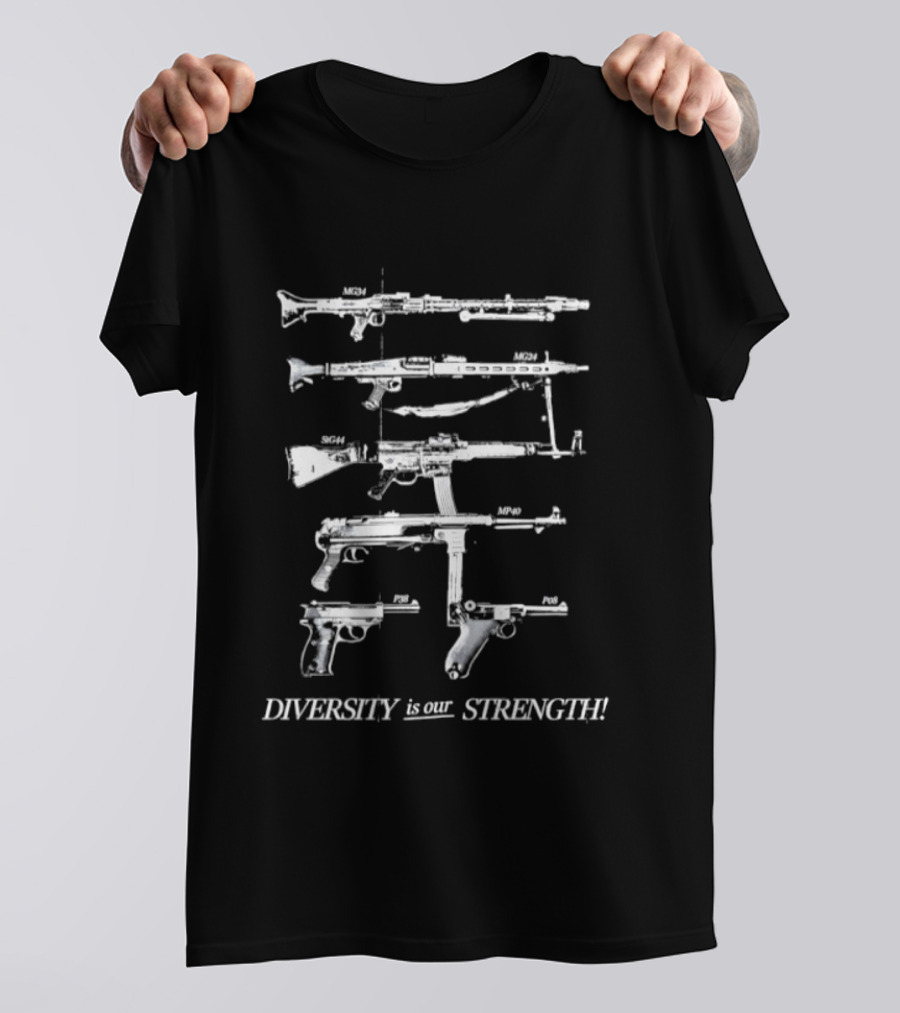 Diversity Is Our Strength Weapons Military Rifle Gun Collection T-Shirt
