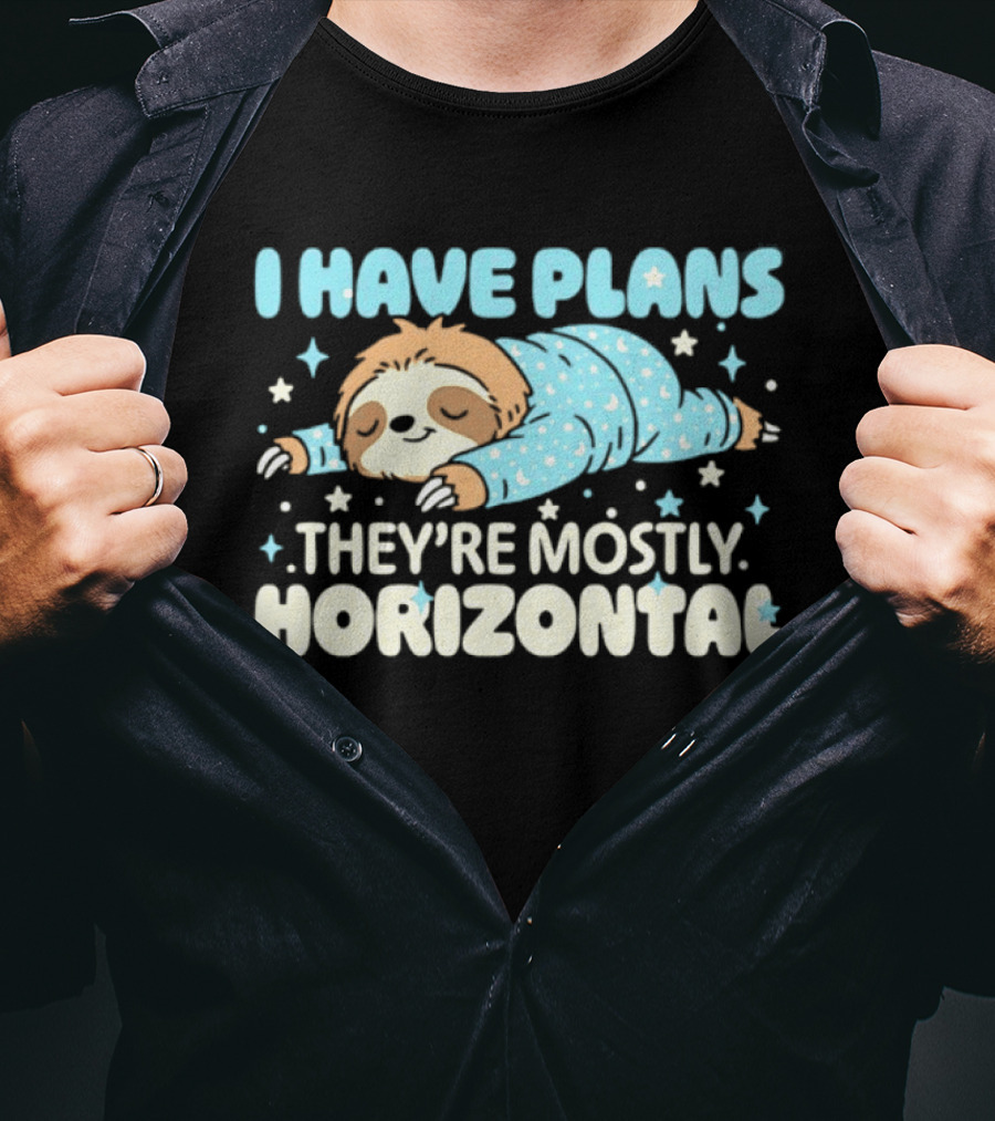 I Have Plans Sloth They're Mostly Horizontal Pajamas And Stars T-Shirt