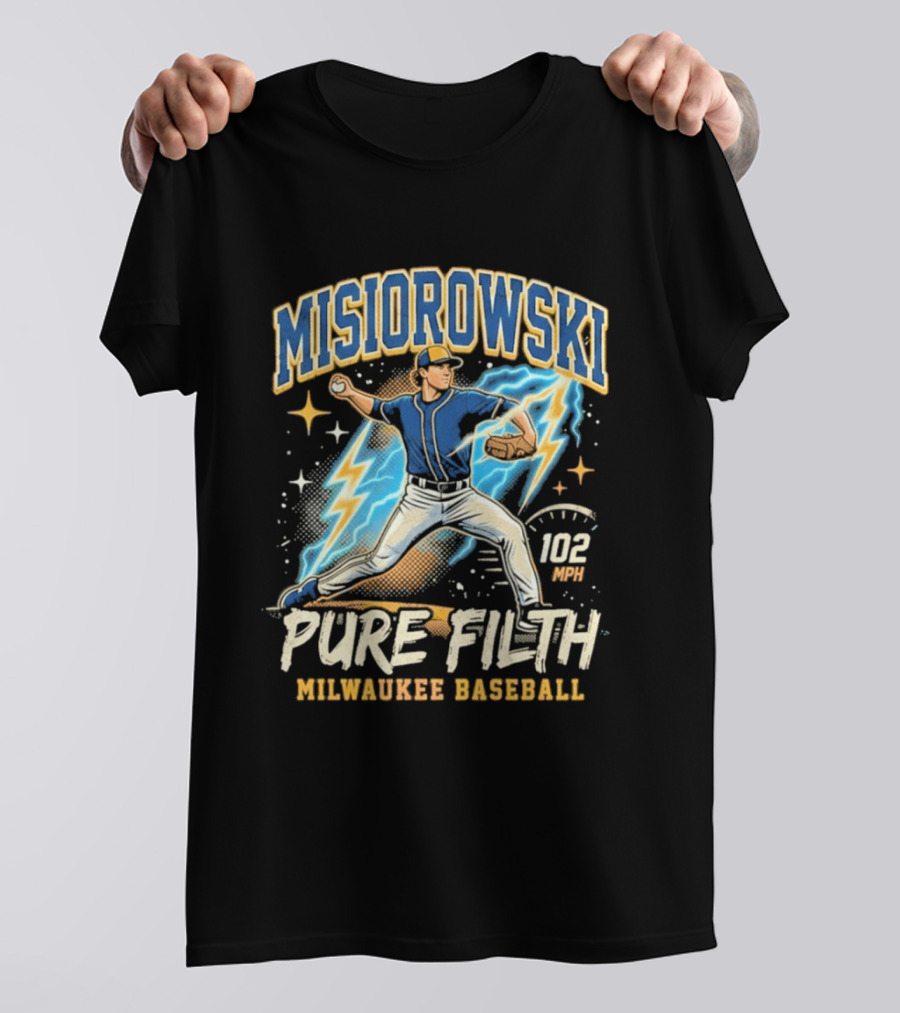 Misiorowski Pure Filth 102 MPH Milwaukee Baseball T-Shirt