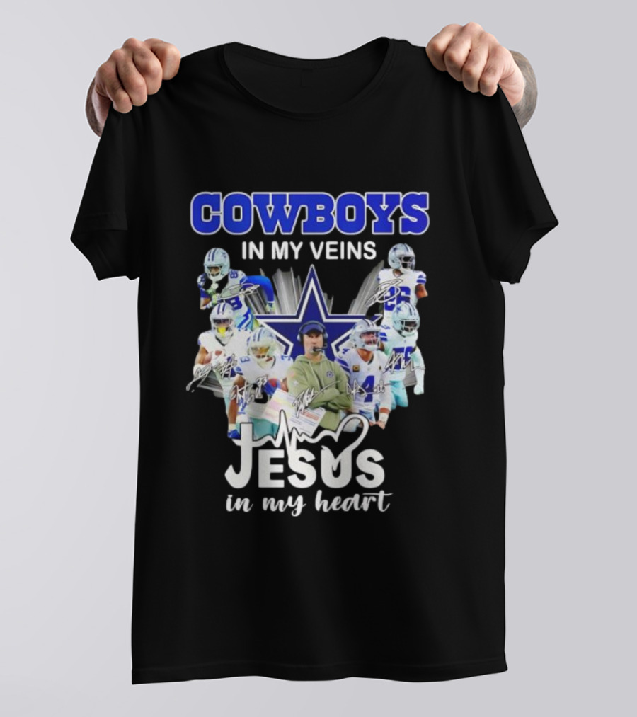 Cowboys In My Veins Jesus In My Heart Dallas Football Team Players Star T-Shirt