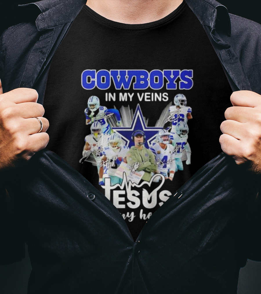 Cowboys In My Veins Jesus In My Heart Dallas Football Team Players Star T-Shirt
