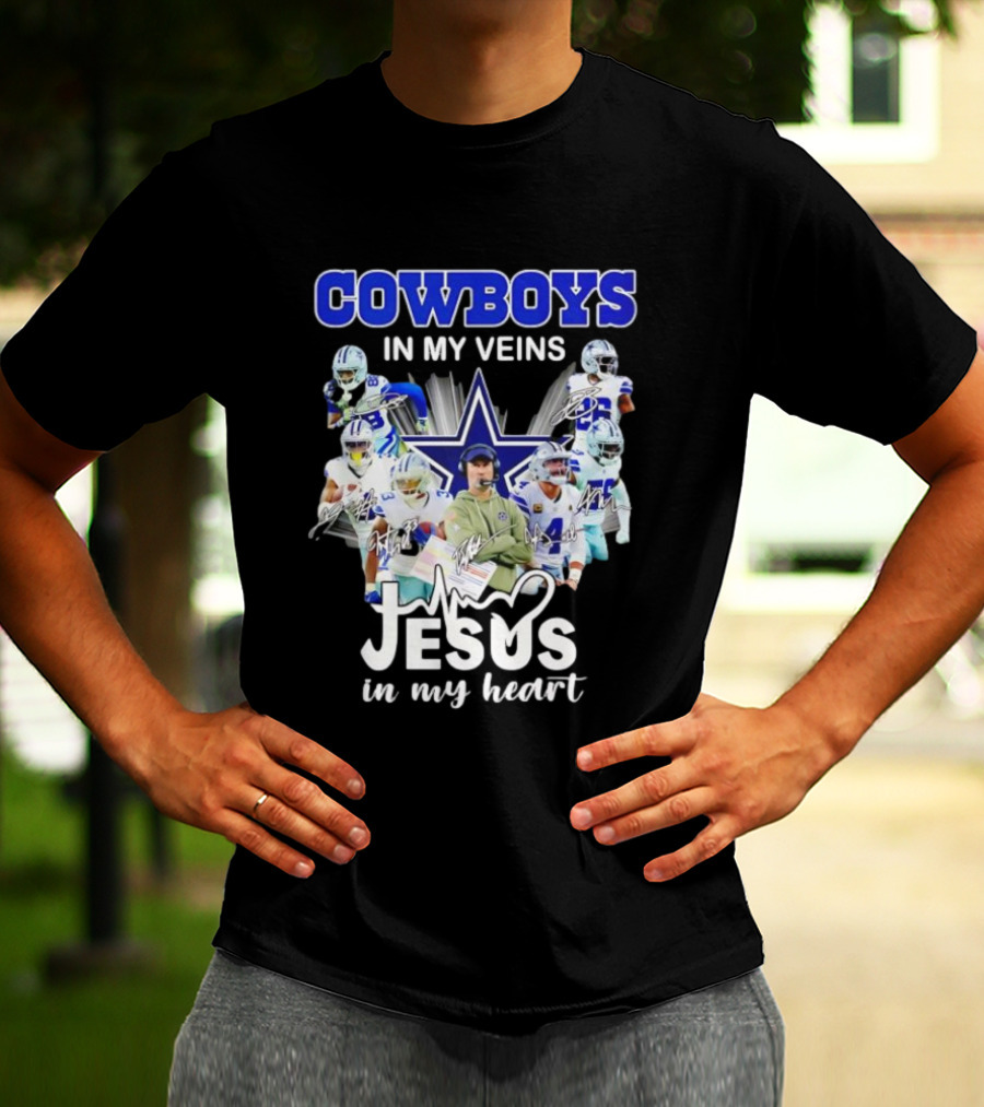 Cowboys In My Veins Jesus In My Heart Dallas Football Team Players Star T-Shirt