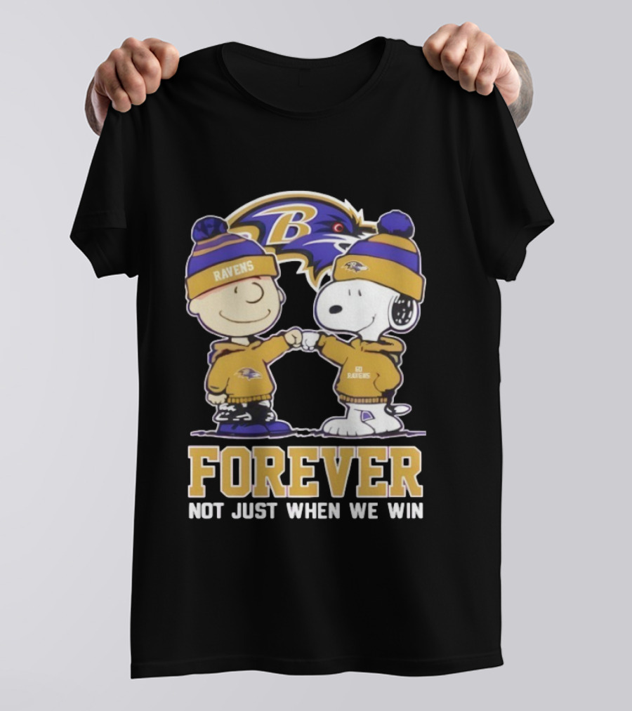 Baltimore Ravens Charlie Brown Snoopy Forever Not Just When We Win T-Shirt