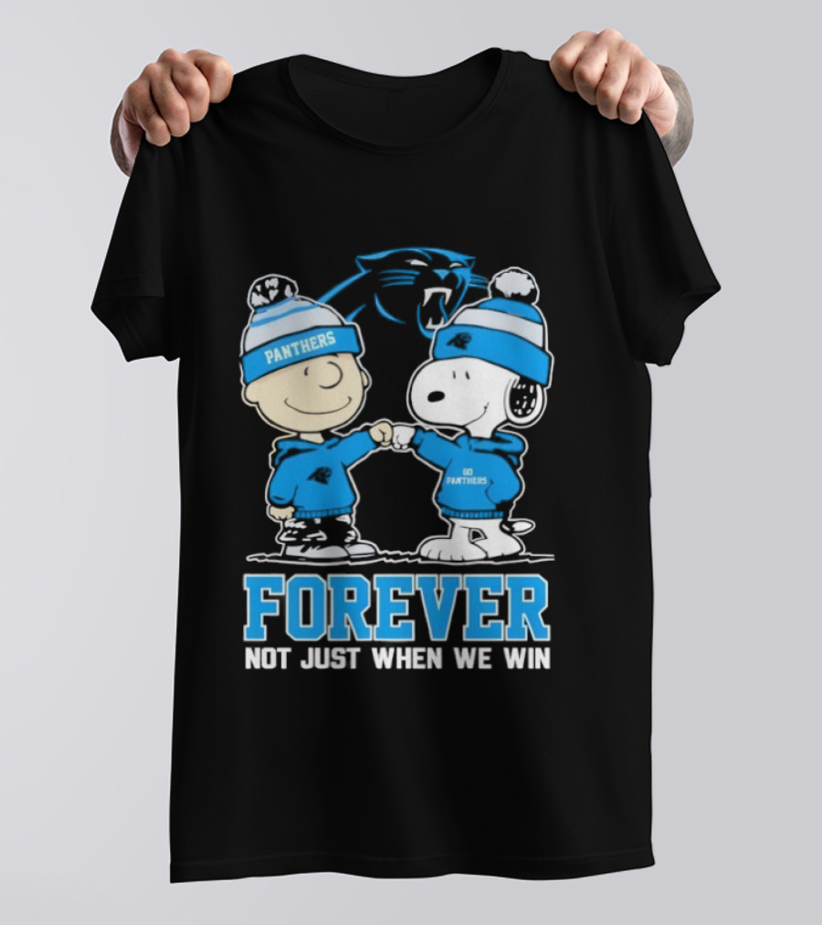 Carolina Panthers Charlie Brown Snoopy Forever Not Just When We Win T-Shirt