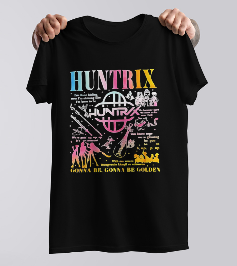 HUNTRIX Born To Shine Together Glowing Gonna Be Golden T-Shirt