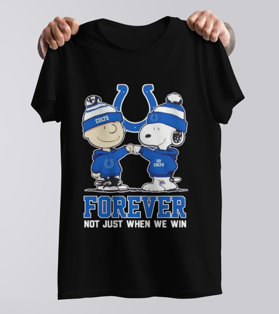Indianapolis Colts Charlie Brown Snoopy Forever Not Just When We Win T-Shirt