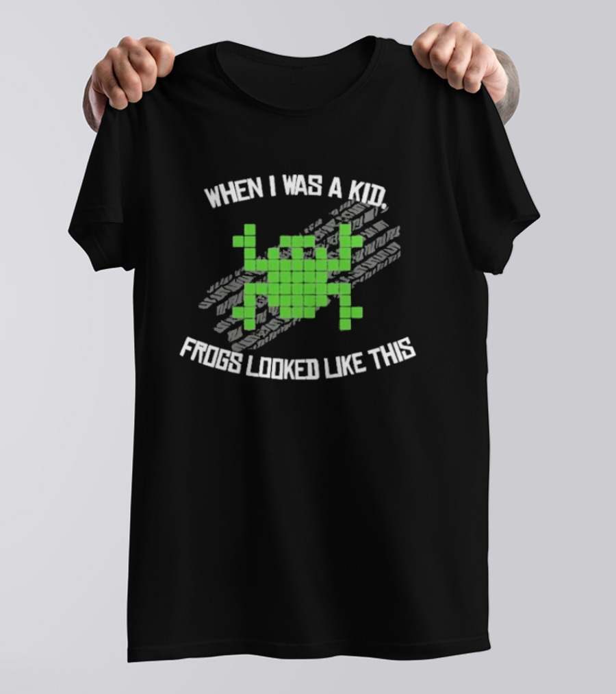 When I Was A Kid Frogs Looked Like This Pixelated Frog Retro Humor T-Shirt