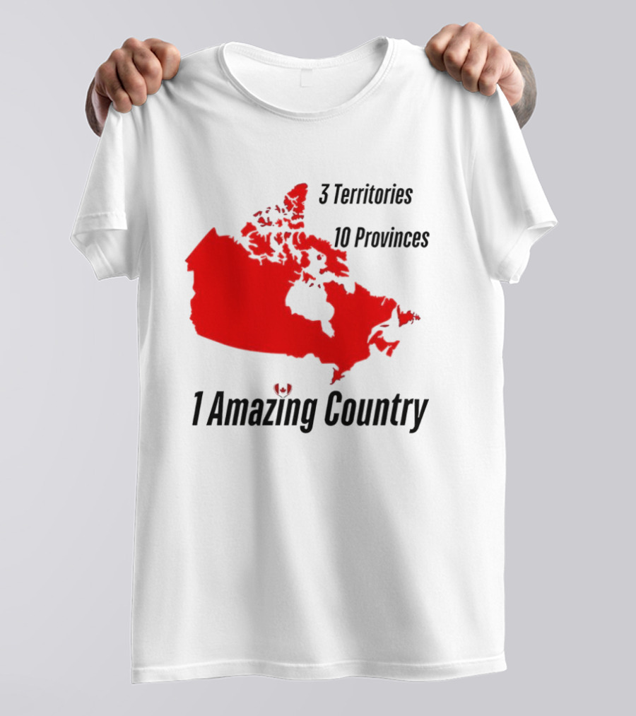 3 Territories 10 Provinces 1 Amazing Country Canada Map T-Shirt