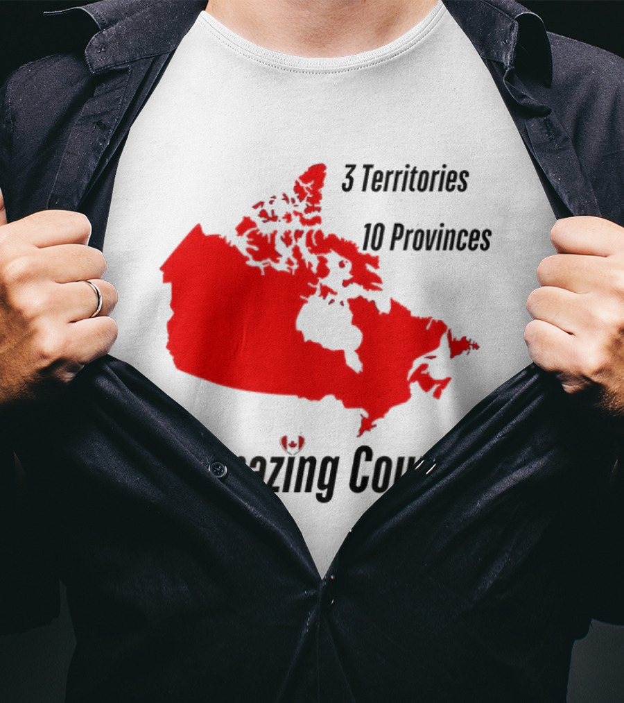 3 Territories 10 Provinces 1 Amazing Country Canada Map T-Shirt