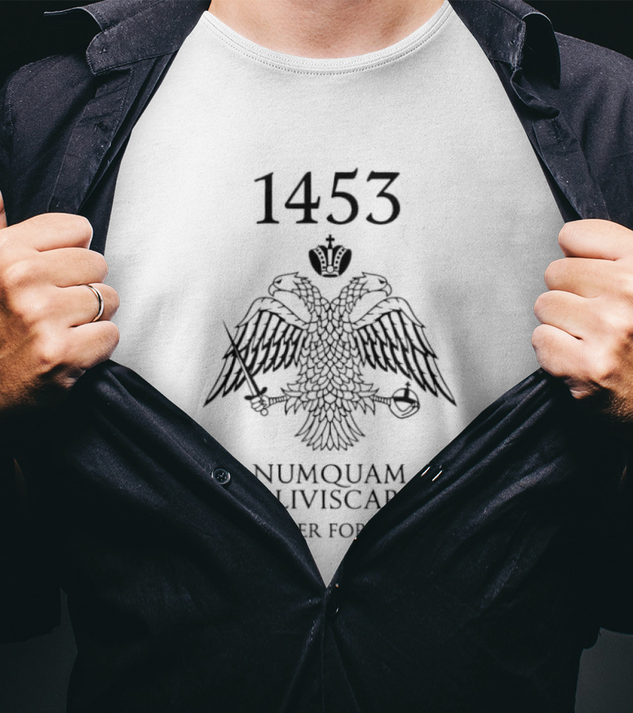 1453 Numquam Obliviscaris Never Forget Double-Headed Eagle Symbol T-Shirt
