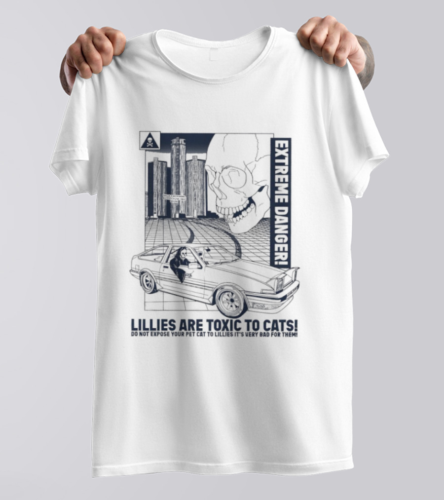 Extreme Danger Skull With Lilies Toxic To Cats Warning T-Shirt