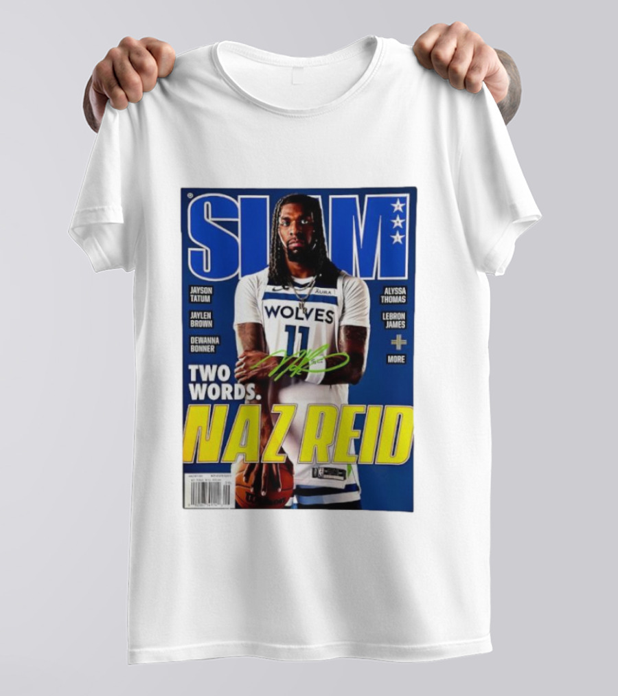 SLAM Magazine Naz Reid Autographed Minnesota Timberwolves Cover Featuring LeBron James Jayson Tatum T-Shirt