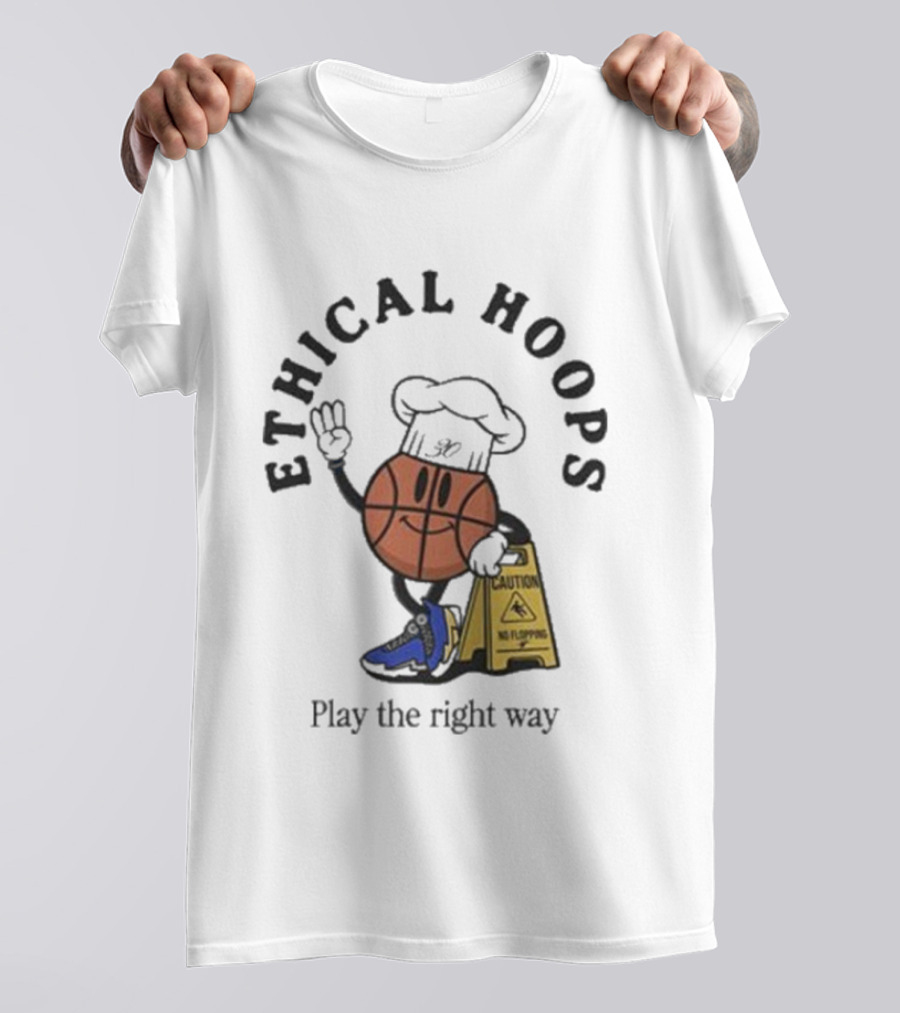 Ethical Hoops Basketball Character No Flopping Play The Right Way T-Shirt