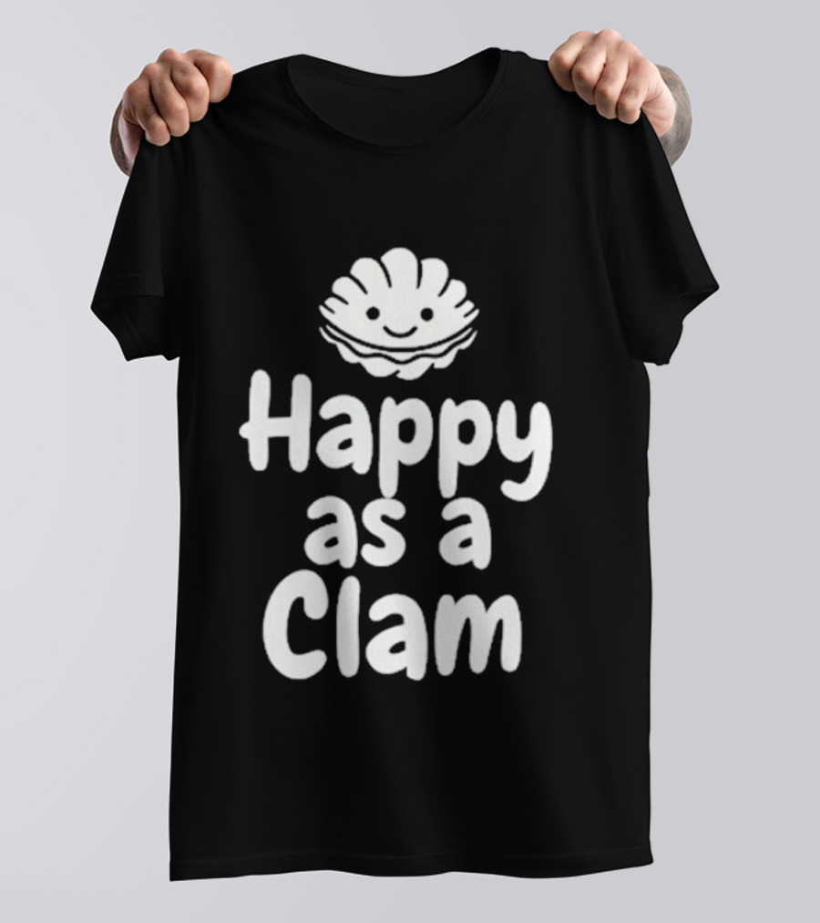 Happy As A Clam Cute Smiling Sea Shell T-Shirt