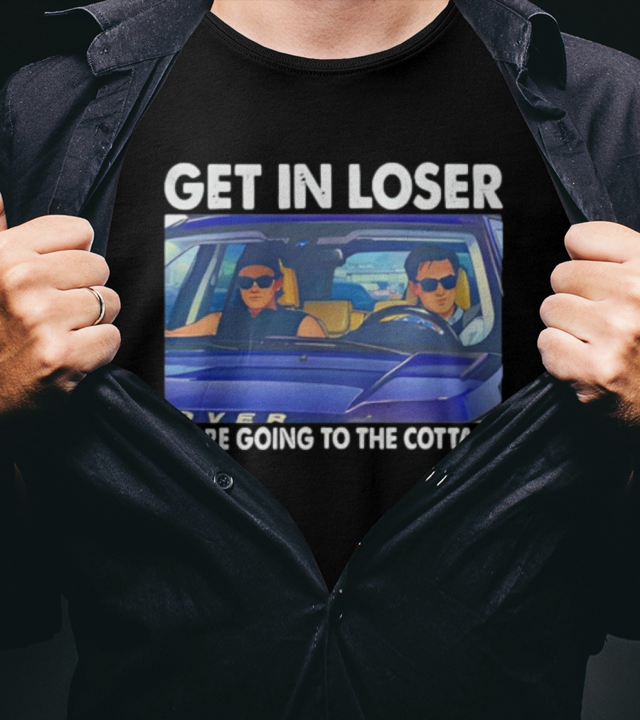 Heated Rivalry Get In Loser We’re Going To The Cottage T-Shirt