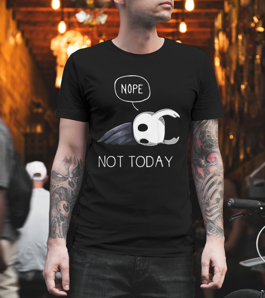 Hollow Knight Nope Not Today Video Game Character Tired Mood T-Shirt