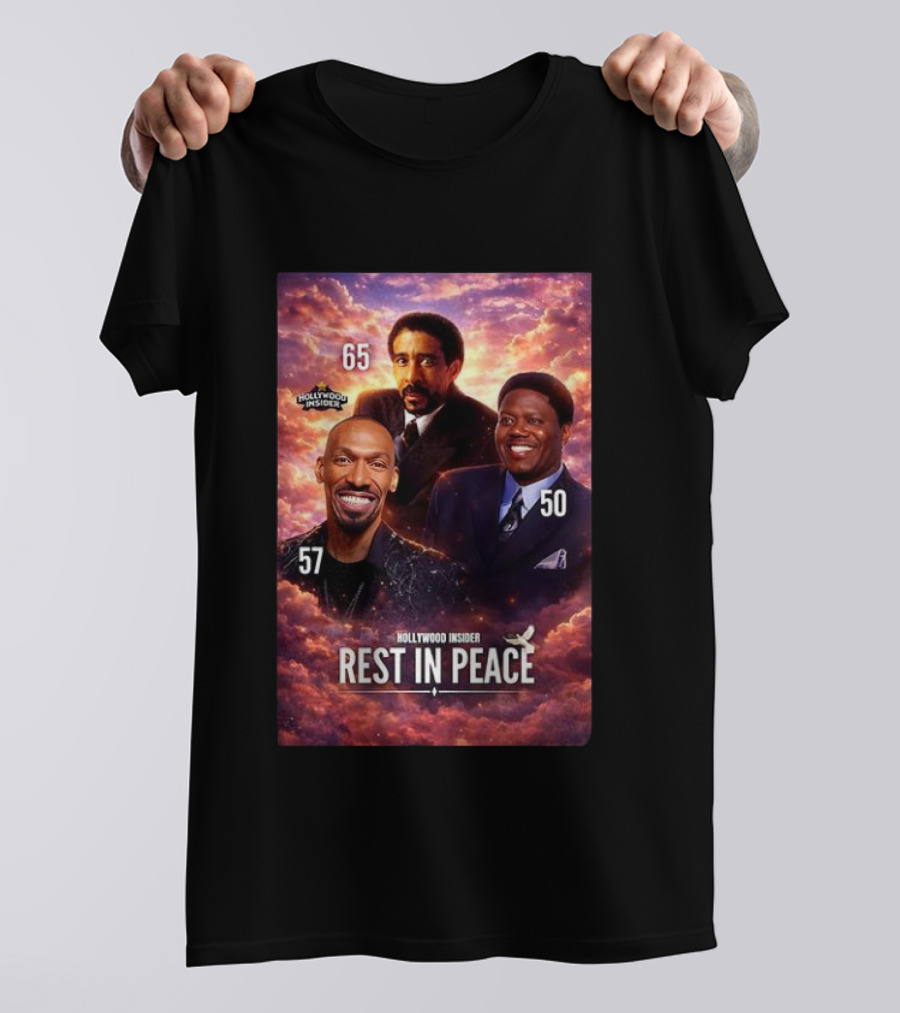 Hollywood Insider Tribute Rest In Peace 65 57 50 T-Shirt
