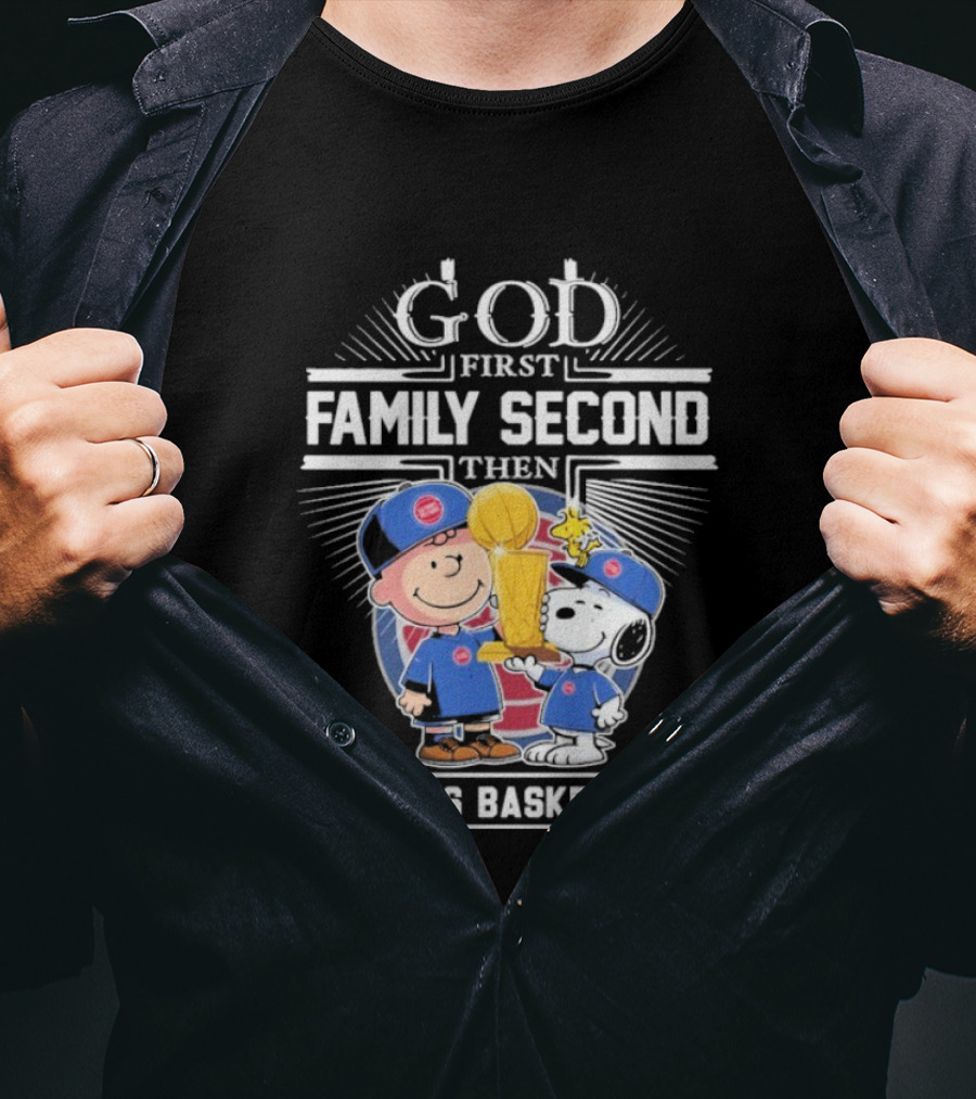 God First Family Second Then Pistons Basketball Snoopy Charlie Brown Trophy T-Shirt