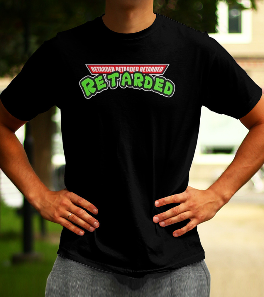 Retarded Appears Three Times T-Shirt