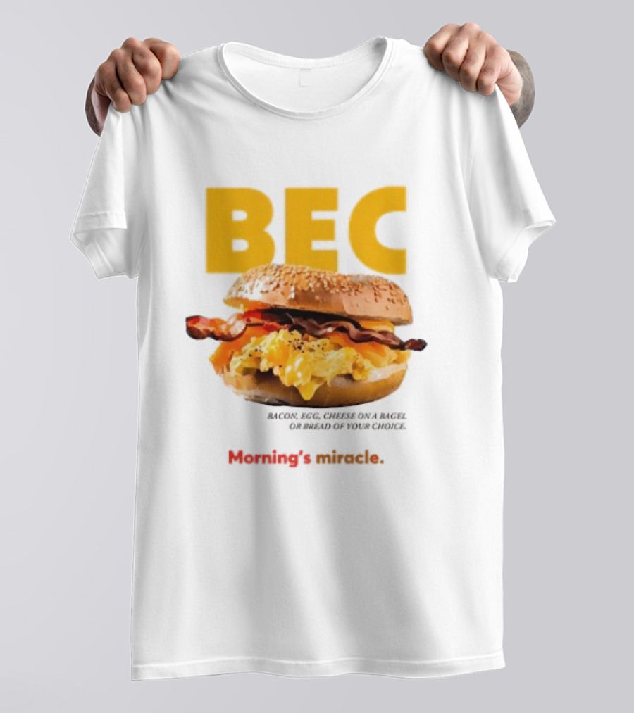 BEC Bacon Egg Cheese Choice Bagel Bread T-Shirt