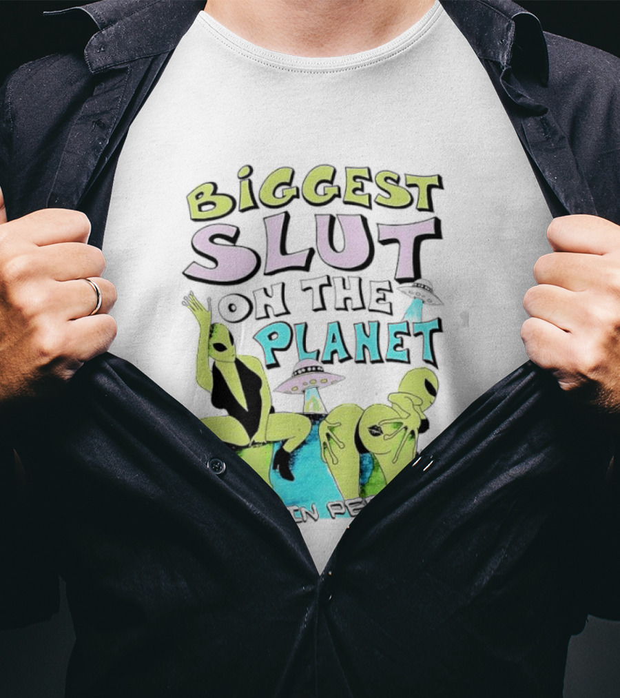Biggest Slut On The Planet We Cum In Peace Teen Hearts Clothing Co Spaceship Aliens T-Shirt