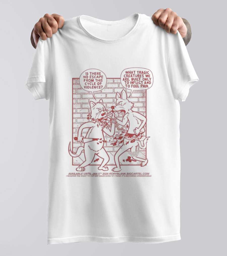 Cycle Of Violence Is There No Escape Fight Fire With Fire T-Shirt