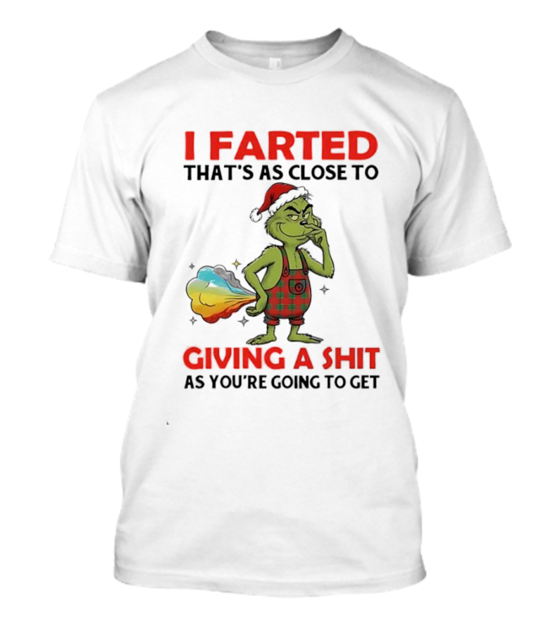 I Farted Giving A Shit Grinch Parody Holiday Humor T-Shirt