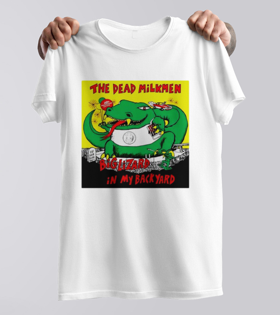 The Dead Milkmen Big Lizard In My Backyard 40th Anniversary Retro Album T-Shirt