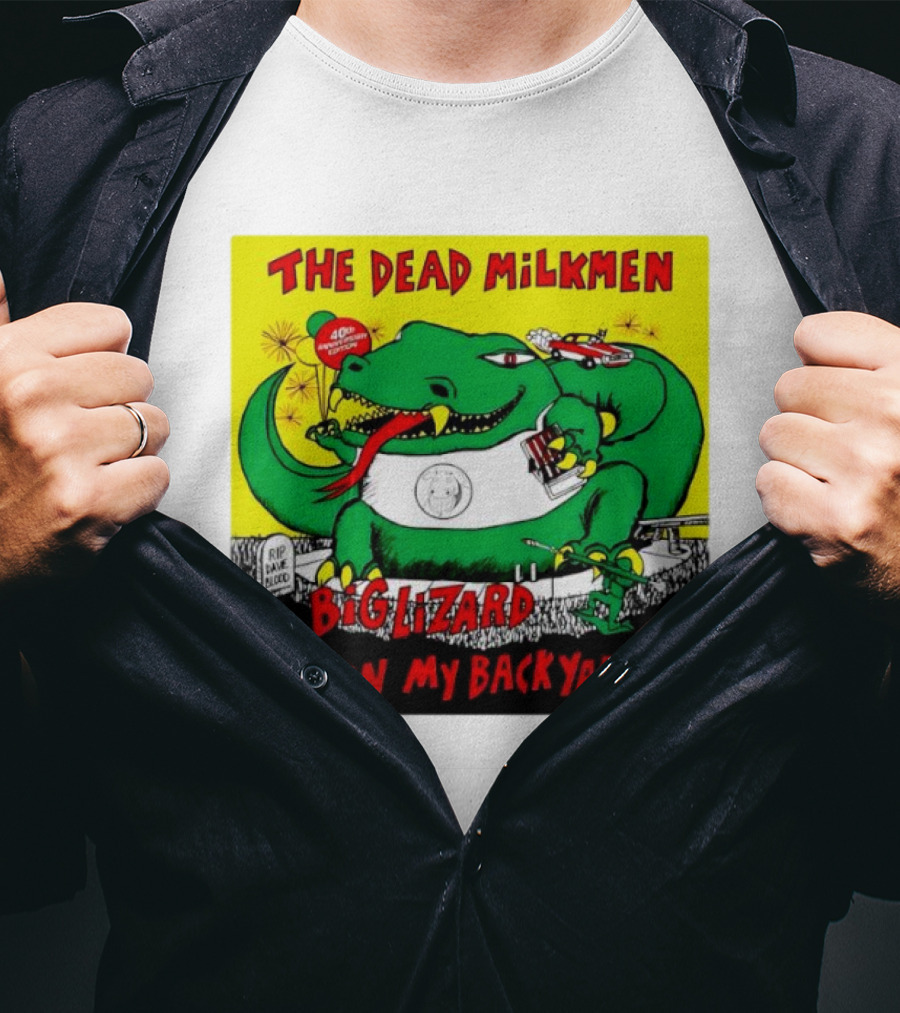 The Dead Milkmen Big Lizard In My Backyard 40th Anniversary Retro Album T-Shirt