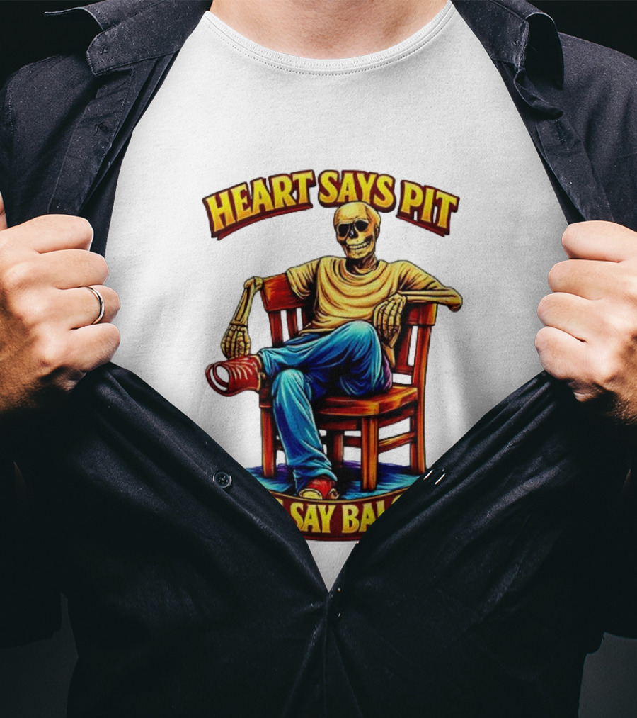 Heart Says Pit Knees Say Balcony Classic Skeleton Sitting On Chair T-Shirt