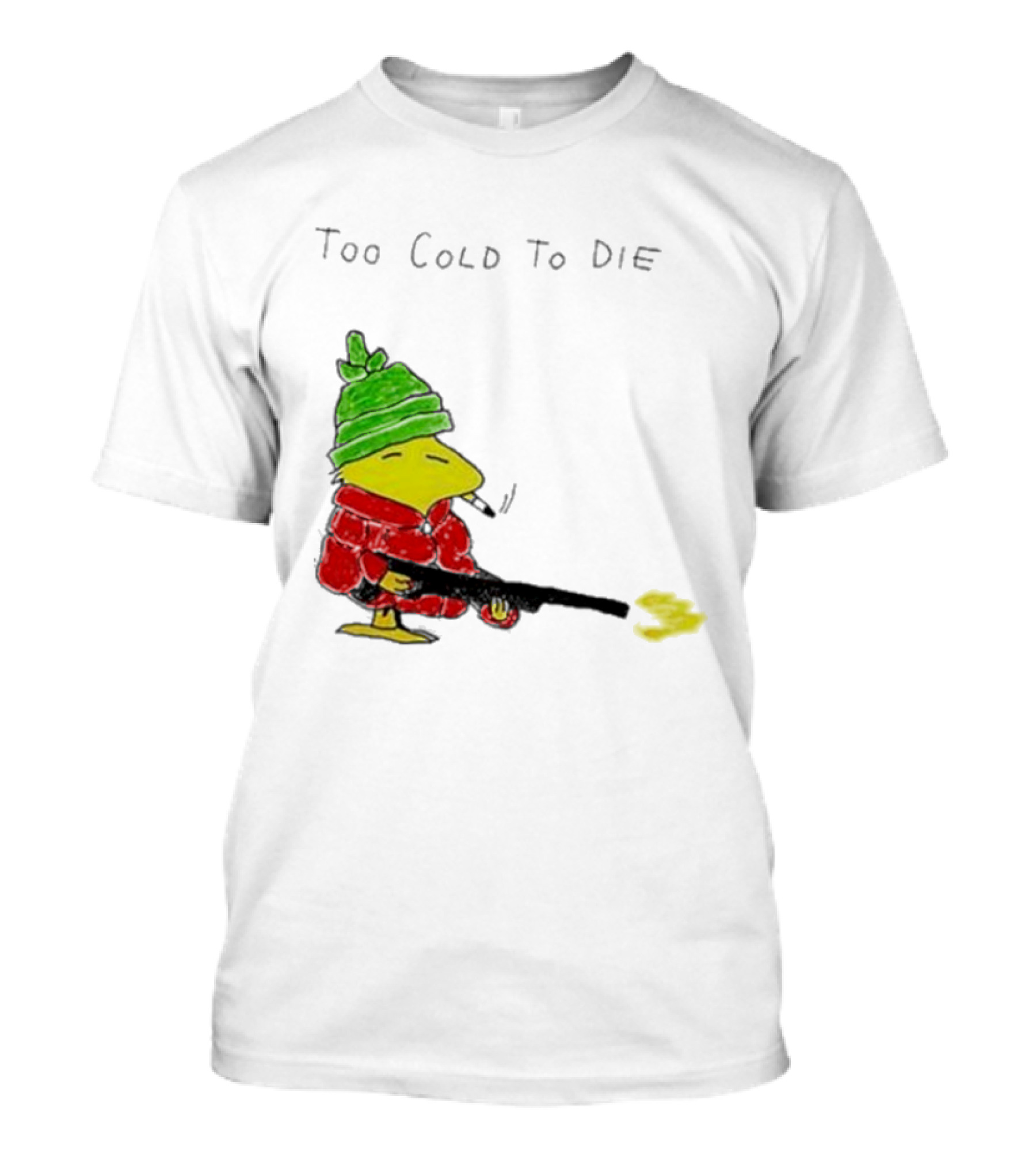 Snoopy Woodstock The Peanuts Too Cold To Die Winter Humor T-Shirt