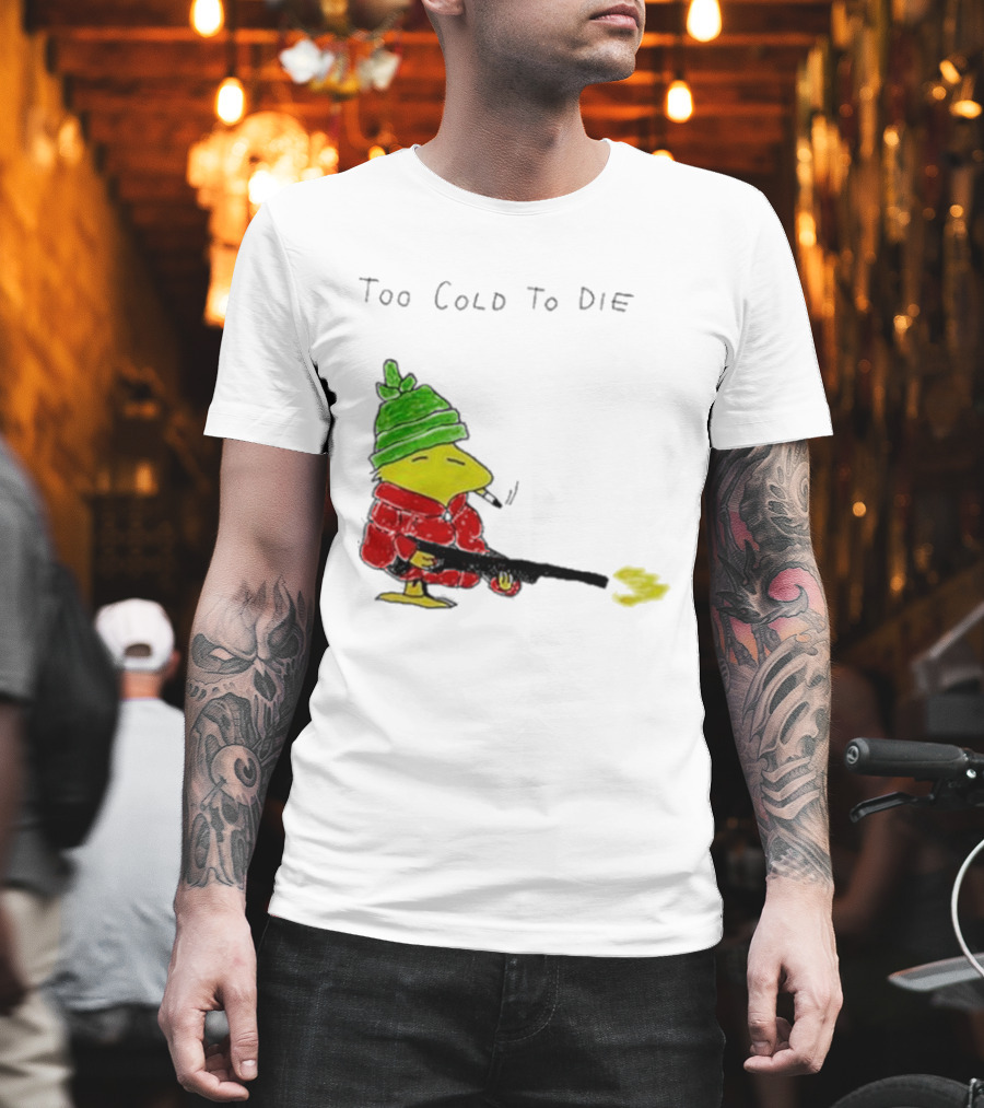 Snoopy Woodstock The Peanuts Too Cold To Die Winter Humor T-Shirt