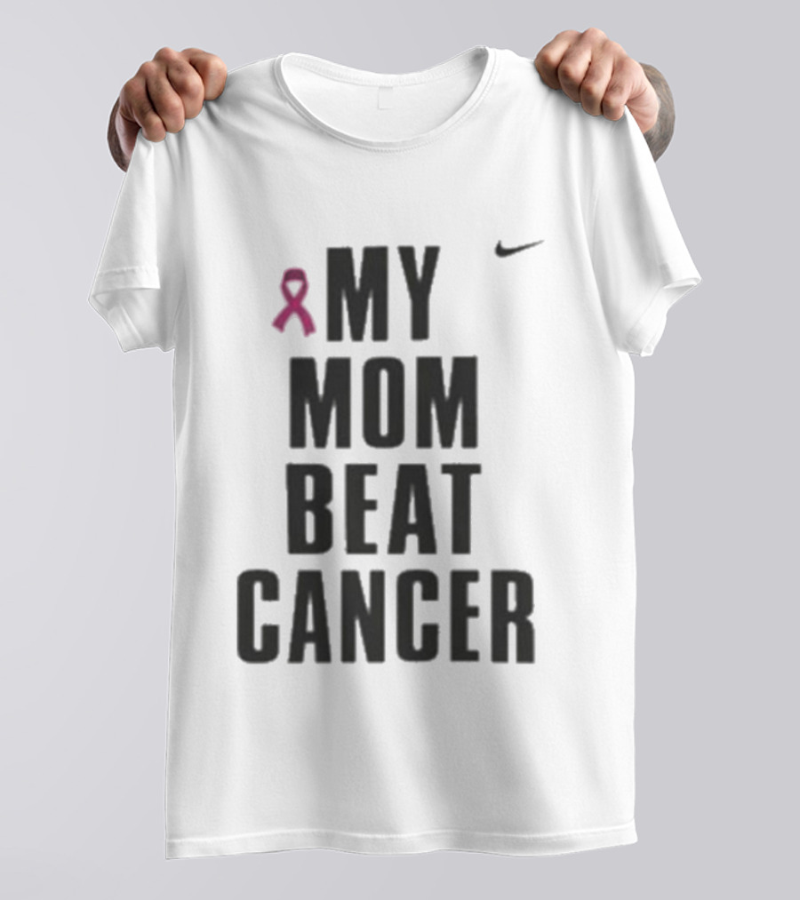 Nike Pink Ribbon My Mom Beat Cancer T-Shirt