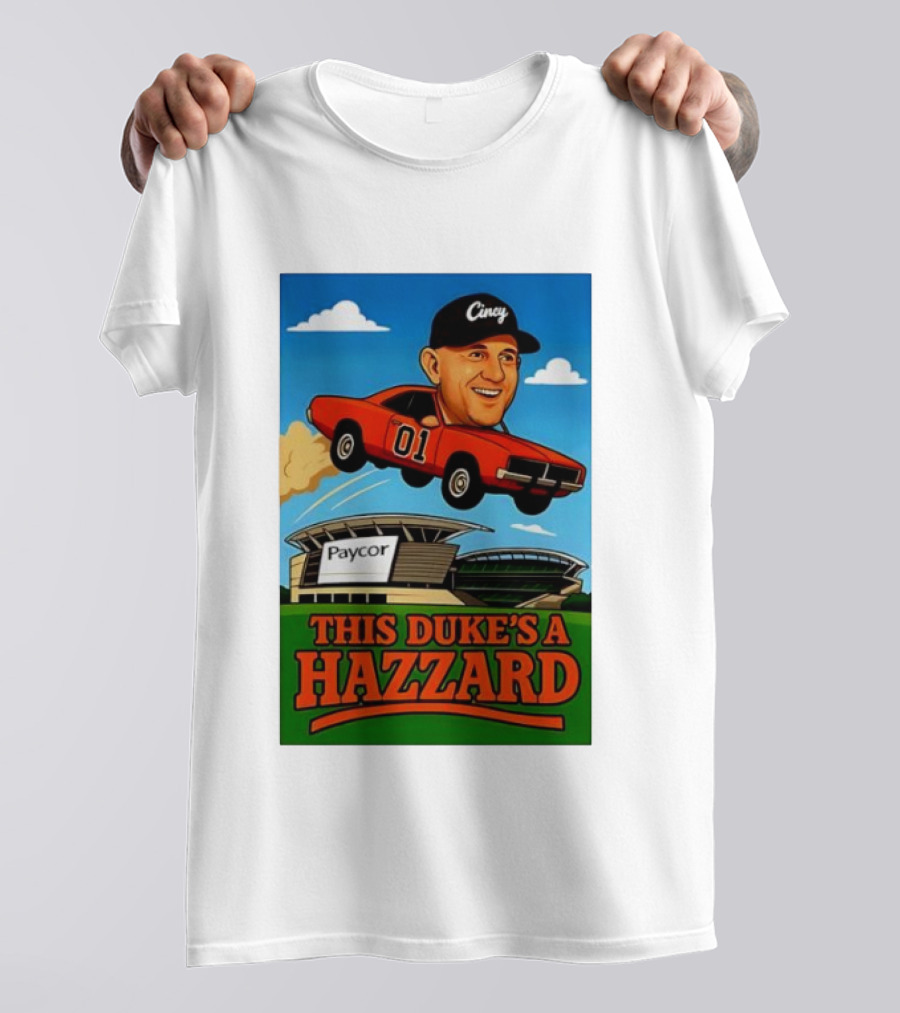 Cincy General Lee Car At Paycor Stadium This Duke's A Hazzard T-Shirt