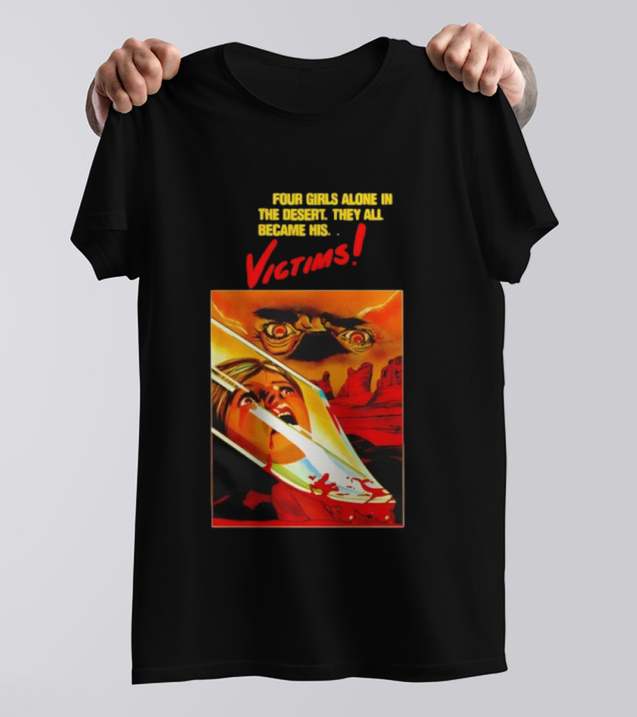 Four Girls Alone In The Desert Horror Victims Vintage Style Thriller T-Shirt