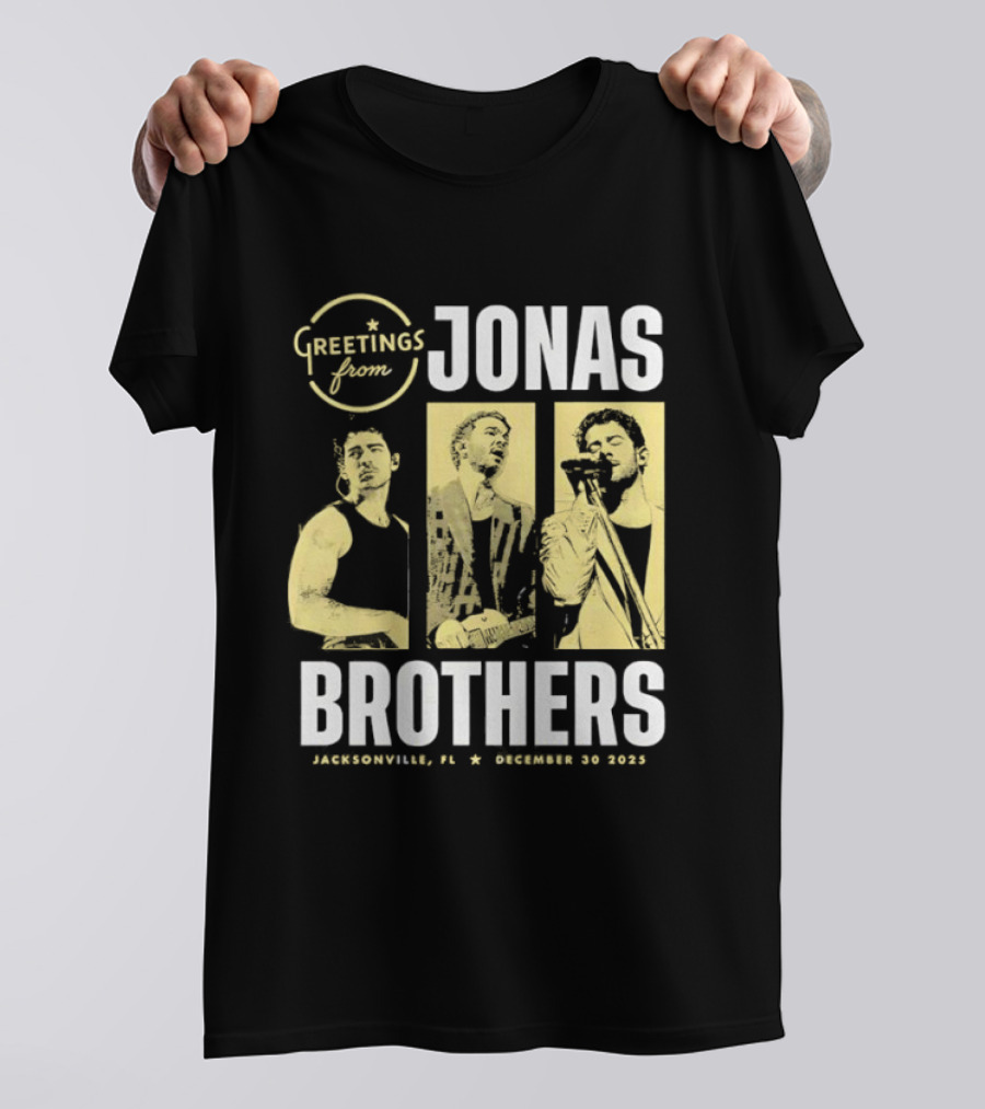 Greetings From Jonas Brothers Jacksonville FL December 30 2025 T-Shirt