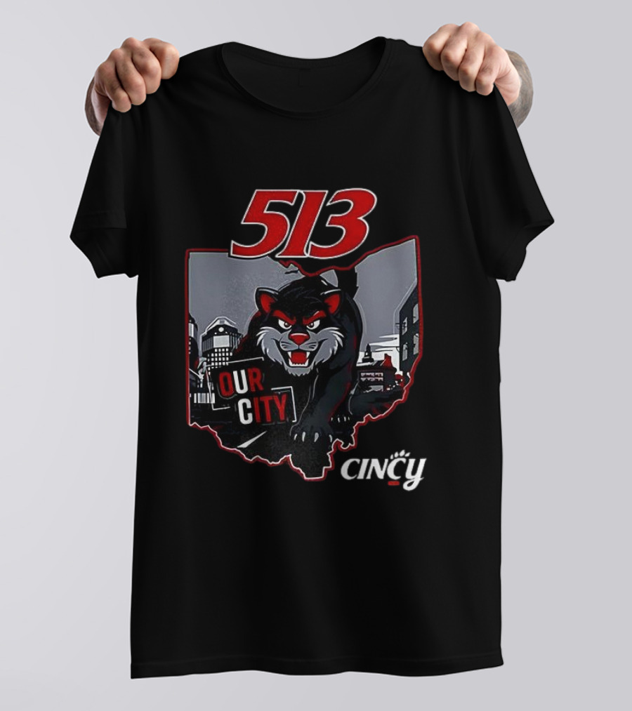 Cincinnati Bearcats 513 Our City Cincy T-Shirt