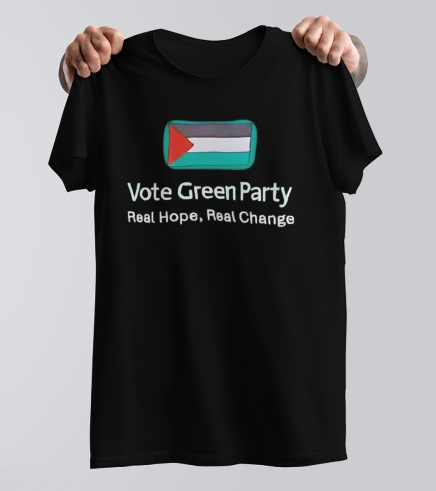 Vote Green Party Real Hope Real Change Palestinian Flag T-Shirt