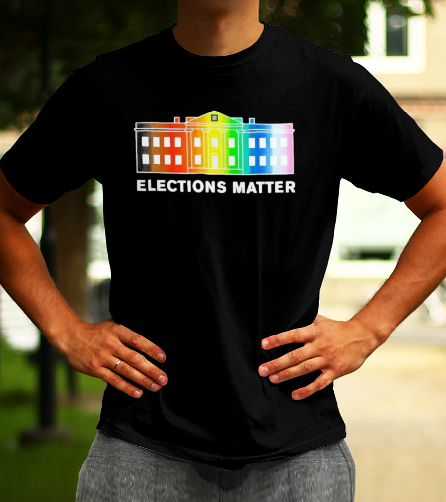 Elections Matter Human Rights Campaign Rainbow White House T-Shirt