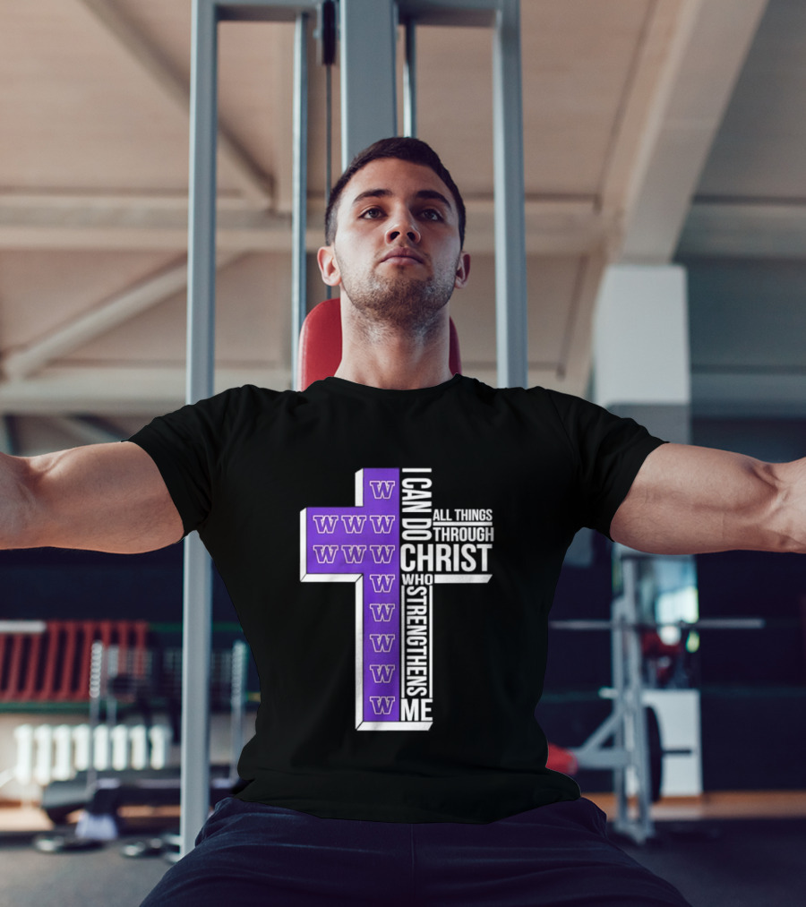 Washington Huskies Cross I Can Do All Things Through Christ Who Strengthens Me T-Shirt