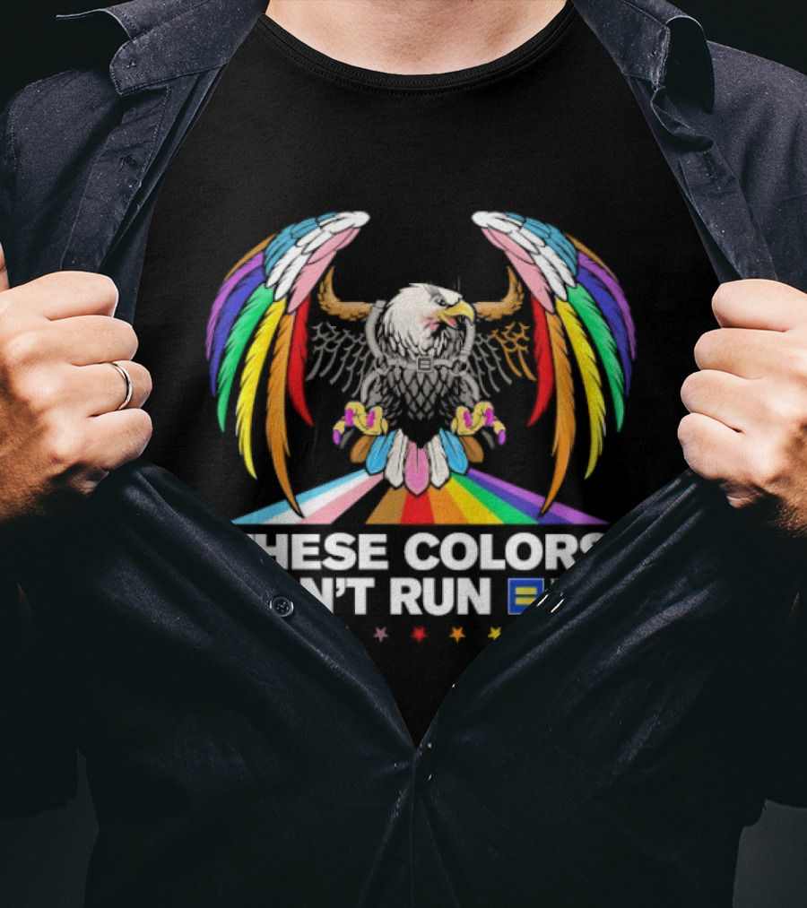 These Colors Don’t Run Human Rights Campaign Rainbow Eagle Pride T-Shirt