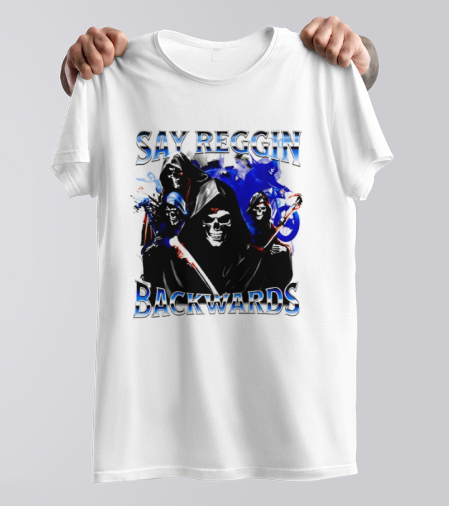 Say Reggin Backwards Skeletons Blue And Red T-Shirt